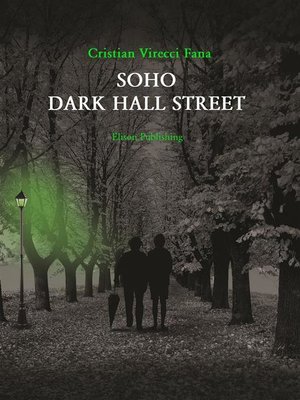 cover image of Soho Dark hall street